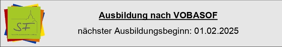 VOASOF: nächster Ausbildungsbeginn: 01.02.2025